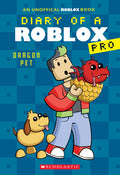 Cover Image for Dragon Pet (Diary of a Roblox Pro #2: An Afk Book): Volume 2 -- Ari Avatar, Paperback