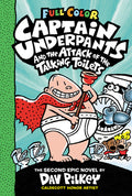 Cover Image for Captain Underpants and the Attack of the Talking Toilets: Color Edition (Captain Underpants #2): From the Creator of Dog Man: Volume 2 -- Dav Pilkey, Hardcover