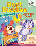Cover Image for Save the Duck!: An Acorn Book (Best Buddies #2): Volume 2 -- Vicky Fang, Paperback