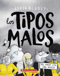Cover Image for Los Tipos Malos En El Peor Día del Mundo (the Bad Guys in the Baddest Day Ever): Volume 10 -- Aaron Blabey, Paperback