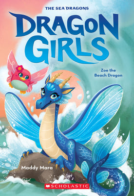 Cover Image for Zoe the Beach Dragon (Dragon Girls #11): Volume 11 -- Maddy Mara, Paperback
