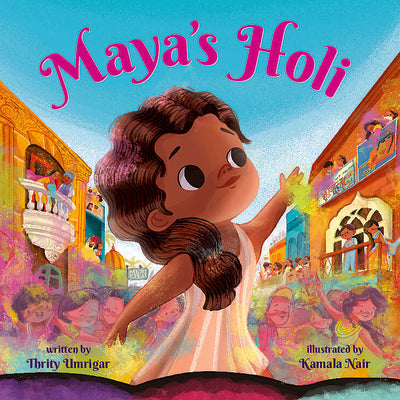 Cover Image for Maya's Holi -- Thrity Umrigar, Hardcover