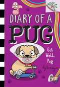 Cover Image for Get Well, Pug: A Branches Book (Diary of a Pug #12): Volume 12 -- Kyla May, Library Binding