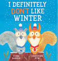 Cover Image for I Definitely Don't Like Winter -- Fiona Barker, Paperback