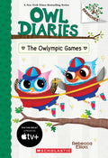 Cover Image for The Owlympic Games: A Branches Book (Owl Diaries #20) -- Rebecca Elliott, Paperback