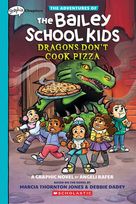 Cover Image for Dragons Don't Cook Pizza: A Graphix Chapters Book (the Adventures of the Bailey School Kids #4): Volume 4 -- Marcia Thornton Jones, Paperback