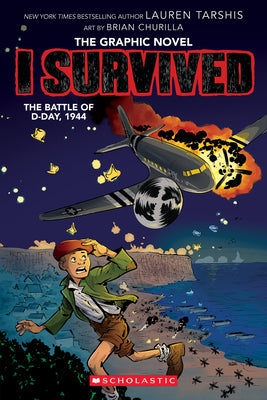 Cover Image for I Survived the Battle of D-Day, 1944 (I Survived Graphic Novel #9): Volume 9 -- Lauren Tarshis, Paperback