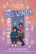 Cover Image for This Winter -- Alice Oseman, Hardcover