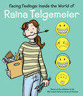 Cover Image for Facing Feelings: Inside the World of Raina Telgemeier -- Raina Telgemeier, Hardcover