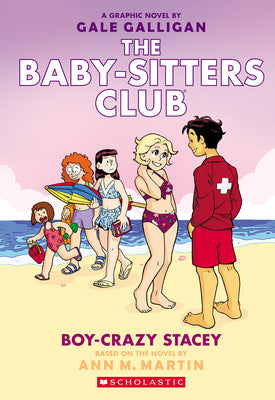 Cover Image for Boy-Crazy Stacey: A Graphic Novel (the Baby-Sitters Club #7): Volume 7 -- Gale Galligan, Paperback