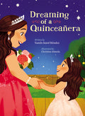 Cover Image for Dreaming of a Quinceañera -- Yamile Saied Méndez, Hardcover