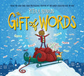 Cover Image for The Gift of Words (a Holiday Picture Book) -- Peter H. Reynolds, Hardcover