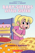 Cover Image for Karen's Surprise: A Graphic Novel (Baby-Sitters Little Sister #12) -- Shauna J. Grant, Paperback