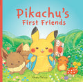 Cover Image for Pikachu's First Friends (Pokémon Monpoke Picture Book) -- Rikako Matsuo, Hardcover