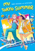 Cover Image for My Tokyo Summer: A Graphic Novel -- Abby Denson, Paperback