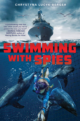 Cover Image for Swimming with Spies -- Chrystyna Lucyk-Berger, Hardcover