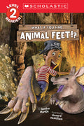 Cover Image for What If You Had Animal Feet!? (Level 2 Reader) -- Sandra Markle, Paperback