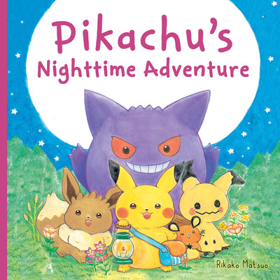Cover Image for Pikachu's Nighttime Adventure (Pokémon Monpoké Picture Book) -- Rikako Matsuo, Hardcover