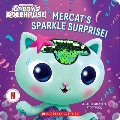 Cover Image for Mercat's Sparkle Surprise!: A Touch-And-Feel Storybook (Gabby's Dollhouse) -- Scholastic, Paperback