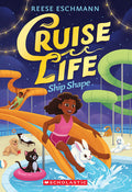 Cover Image for Ship Shape (Cruise Life #3) -- Reese Eschmann, Paperback
