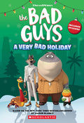 Cover Image for DreamWorks the Bad Guys: A Very Bad Holiday Novelization -- Kate Howard, Paperback
