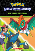 Cover Image for Ash's Taste of Victory (Pokémon: World Championship Trilogy #2) -- Jeanette Lane, Paperback
