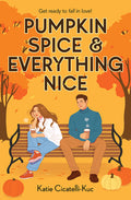 Cover Image for Pumpkin Spice & Everything Nice (a Cup O' Jo Novel) -- Katie Cicatelli-Kuc, Paperback