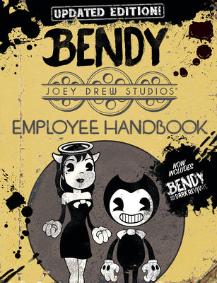 Cover Image for Joey Drew Studios Updated Employee Handbook: An Afk Book (Bendy) -- Scholastic, Paperback