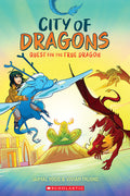 Cover Image for Quest for the True Dragon: A Graphic Novel (City of Dragons #3) -- Jaimal Yogis, Paperback