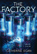 Cover Image for The Factory -- Catherine Egan, Paperback