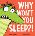 Cover Image for Why Won't You Sleep?! -- Adam Wallace, Paperback