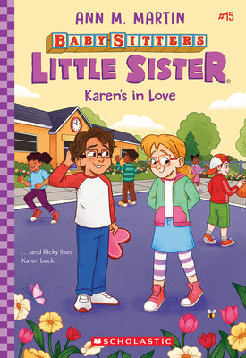 Cover Image for Karen's in Love (Baby-Sitters Little Sister #15): Volume 15 -- Ann M. Martin, Paperback