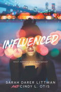 Cover Image for Influenced -- Sarah Darer Littman, Hardcover