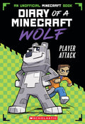 Cover Image for Player Attack (Diary of a Minecraft Wolf #1): Volume 1 -- Winston Wolf, Paperback