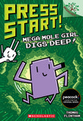 Cover Image for Mega Mole Girl Digs Deep!: A Branches Book (Press Start! #15): Volume 15 -- Thomas Flintham, Paperback