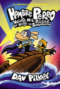 Cover Image for Hombre Perro: Veinte Mil Pulgas de Viaje En Submarino (Dog Man: Twenty Thousand Fleas Under the Sea): Volume 11 -- Dav Pilkey, Hardcover