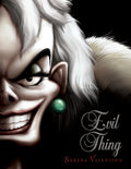 Cover Image for Evil Thing-Villains, Book 7 -- Serena Valentino, Hardcover