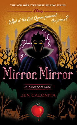 Cover Image for Mirror, Mirror: A Twisted Tale -- Jen Calonita, Hardcover