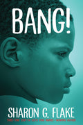 Cover Image for Bang! -- Sharon G. Flake, Paperback