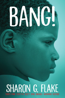 Cover Image for Bang! -- Sharon G. Flake, Paperback