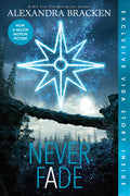 Cover Image for Never Fade (Bonus Content)-The Darkest Minds, Book 2 -- Alexandra Bracken, Paperback