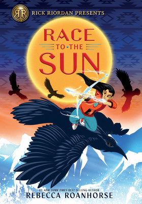 Cover Image for Rick Riordan Presents: Race to the Sun -- Rebecca Roanhorse, Paperback