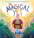Cover Image for The Magical Yet -- Angela Diterlizzi, Hardcover