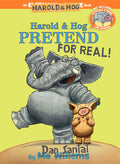 Cover Image for Harold & Hog Pretend for Real!-Elephant & Piggie Like Reading! -- Dan Santat, Hardcover