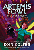 Cover Image for Artemis Fowl: The Lost Colony -- Eoin Colfer, Paperback