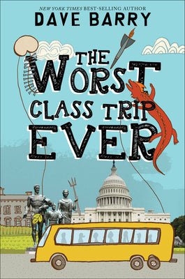 Cover Image for The Worst Class Trip Ever -- Dave Barry, Paperback