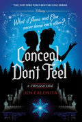 Cover Image for Conceal, Don't Feel: A Twisted Tale -- Jen Calonita, Hardcover