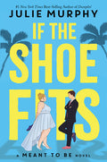 Cover Image for If the Shoe Fits -- Julie Murphy, Paperback