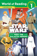 Cover Image for Star Wars: World of Reading: Meet the Galactic Heroes (Level 1 Reader Bindup) -- Lucasfilm Press, Paperback