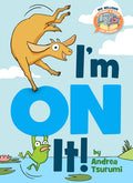 Cover Image for I'm on It!-Elephant & Piggie Like Reading! -- Andrea Tsurumi, Hardcover